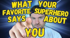 What Your Favorite Superhero Says About You